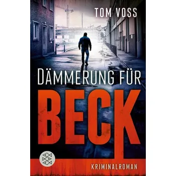 Dämmerung für Beck - Voss, Tom
