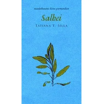 Salbei - Silla, Tatiana Y.