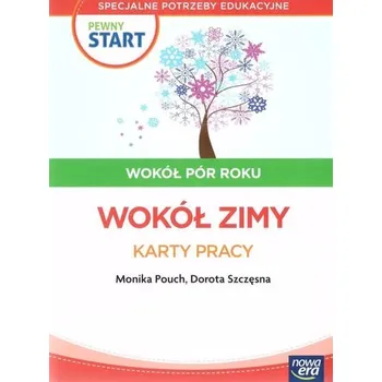 Pewny start. Wokół pór roku Zima KP - praca zbiorowa