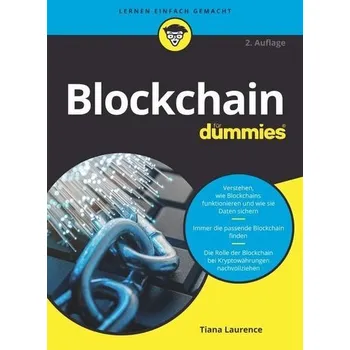 Technika Blockchain für Dummies - Laurence, Tiana [DE] (2019, Brožovaná, Wiley-VCH GmbH)