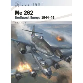 Cestování Me 262 - Robert Forsyth