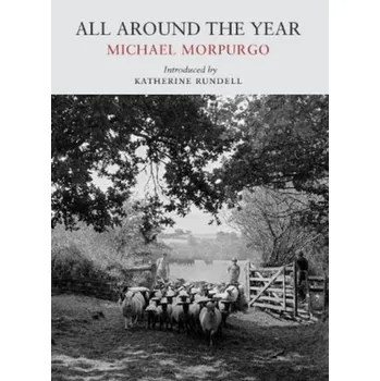 Literární biografie All Around the Year - Michael Morpurgo