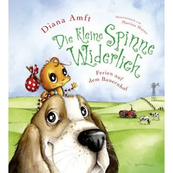 Pohádka Die kleine Spinne Widerlich - Ferien auf dem Bauernhof - Amft, Diana