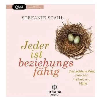 Jeder ist beziehungsfähig, 1 MP3-CD - Stahl, Stefanie