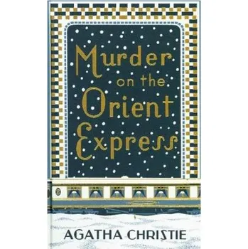 Murder on the Orient Express - Christie, Agatha
