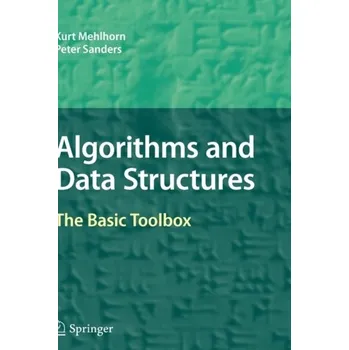 Technika Algorithms and Data Structures - Mehlhorn, Kurt; Sanders, Peter