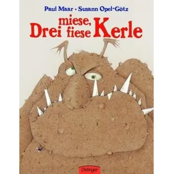 Pohádka Drei miese, fiese Kerle - Maar, Paul