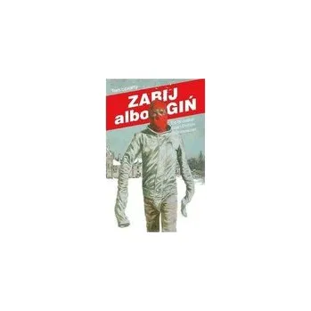 Komiks pro dospělé Zabij albi zgiń Tom 4 - Ed Brubaker