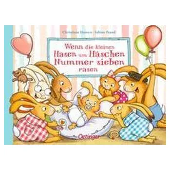 První čtění Wenn die kleinen Hasen um Häschen Nummer sieben rasen - Praml, Sabine