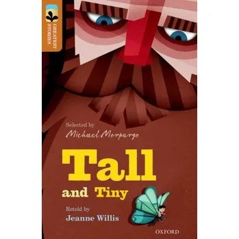 Cizí jazyk Oxford Reading Tree TreeTops Greatest Stories: Oxford Level 8: Tall and Tiny - Willis Jeanne