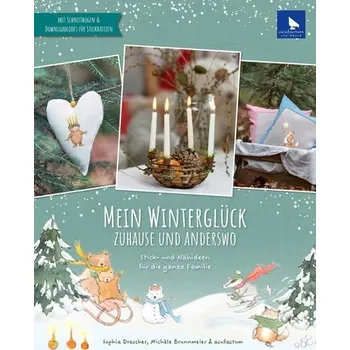 Mein Winterglück Zuhause und anderswo - Drescher, Sophia