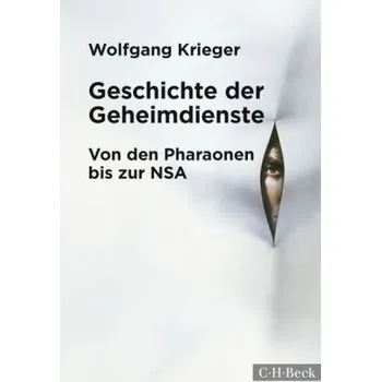 Geschichte der Geheimdienste - Wolfgang Krieger