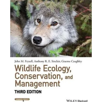 Populárně naučná literatura pro dospělé Wildlife Ecology, Conservation, and Management - Fryxell, John M.; Sinclair, Anthony R. E.; Caughley, Graeme [EN] (2014, Brožovaná, John Wiley And Sons Ltd)