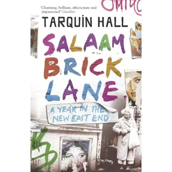 Cestování Salaam Brick Lane - Hall, Tarquin