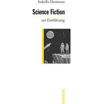 Science-Fiction zur Einführung - Hermann, Isabella