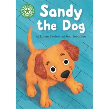 Učebnice Reading Champion: Sandy the Dog - Benton, Lynne