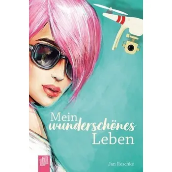 Předškolní výuka Mein wunderschönes Leben - Reschke, Jan