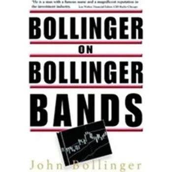 Bollinger on Bollinger Bands - Bollinger, John