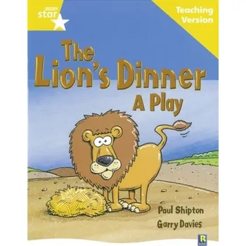 Cizí jazyk Rigby Star Guided Reading Yellow Level: The Lion's Dinner Teaching Version