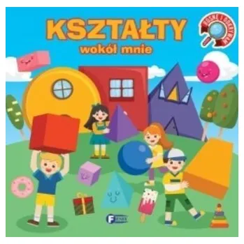 Cizojazyčná kniha Rosnę i odkrywam. Kształty wokół mnie - praca zbiorowa