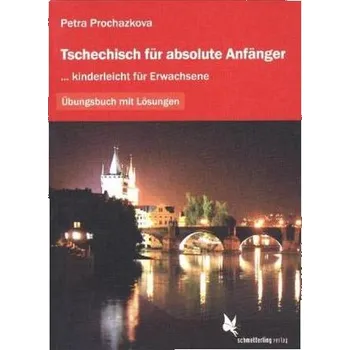 Cizojazyčná kniha Übungsbuch mit Lösungen - Prochazkova, Petra