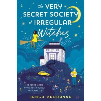 Beletrie pro dospělé The Very Secret Society Of Irregular Witches - Mandanna, Sangu