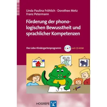 Předškolní výuka Förderung der phonologischen Bewusstheit und sprachlicher Kompetenzen, m. CD-ROM - Fröhlich, Linda P.