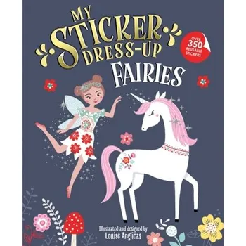 První čtění My Sticker Dress-Up: Fairies - Anglicas, Louise