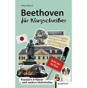 Beethoven für Klugscheißer - Feldhordt, Philip