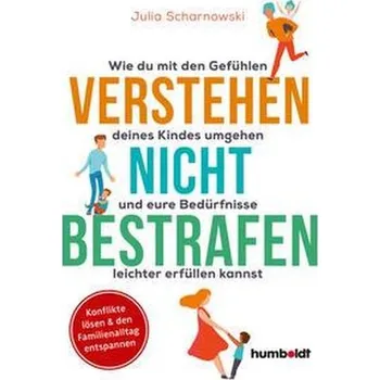 Osobní rozvoj Verstehen - nicht bestrafen - Scharnowski, Julia