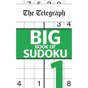 Populárně naučná literatura pro dospělé The Telegraph Big Book of Sudoku 1 - The Telegraph