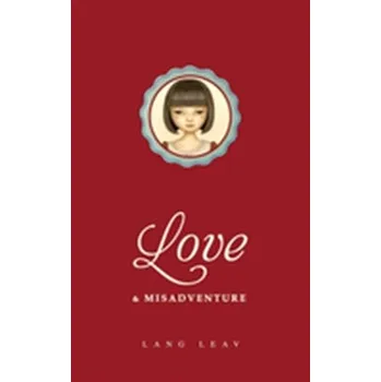 Beletrie pro dospělé Love & Misadventure - Leav, Lang