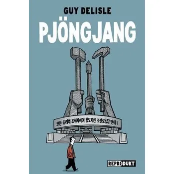 Komiks pro dospělé Pjöngjang - Delisle, Guy