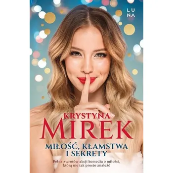Miłość, kłamstwa i sekrety - Mirek Krystyna