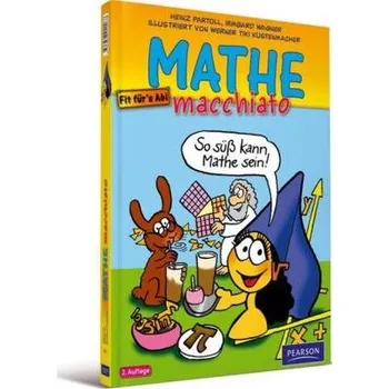 Matematika Mathe macchiato - Küstenmacher, Werner 'Tiki'