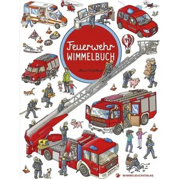 První čtění Feuerwehr Wimmelbuch - Das große Bilderbuch ab 2 Jahre - Walther, Max