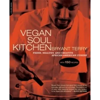 Vegan Soul Kitchen - Terry, Bryant