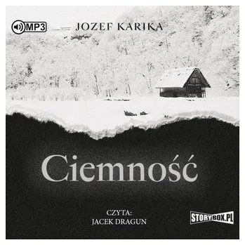 Ciemność audiobook - Jozef Karika
