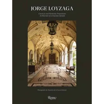 Umění Jorge Loyzaga - Alvare, Philip; Clariond, Mauricio De La Garza