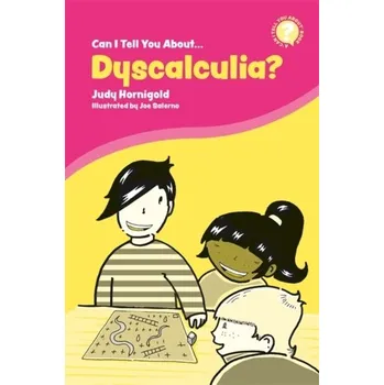 Can I Tell You About Dyscalculia? - Hornigold, Judy