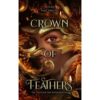 Die Töchter der Phönixreiter - Crown of Feathers - Pau Preto, Nicki