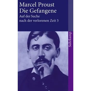 Auf der Suche nach der verlorenen Zeit. Bd.5 - Marcel Proust