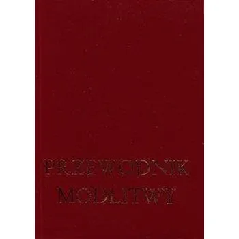 Przewodnik modlitwy - Socias, James D.