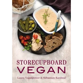 Storecupboard Vegan - Veganpower, Laura; Kardinal, Sebastien