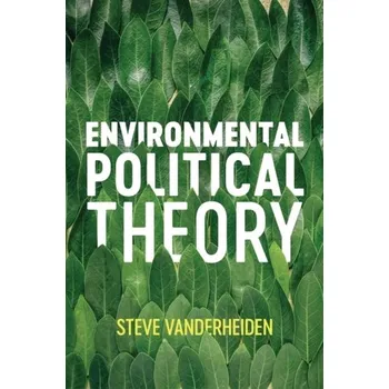 Kniha Environmental Political Theory - Vanderheiden, Steve