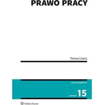 Prawo pracy w.15 - Liszcz Teresa