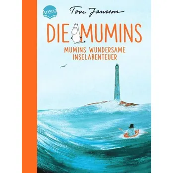 Die Mumins (8). Mumins wundersame Inselabenteuer - Tove Jansson