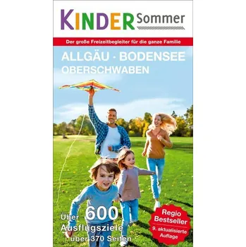 Cestování Kindersommer Reiseführer für Allgäu Bodensee Oberschwaben