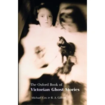 Beletrie pro dospělé The Oxford Book of Victorian Ghost Stories