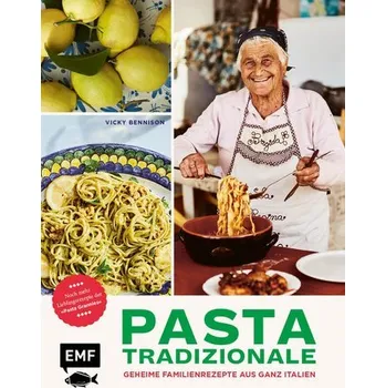 Pasta Tradizionale - Noch mehr Lieblingsrezepte der "Pasta Grannies" - Bennison, Vicky